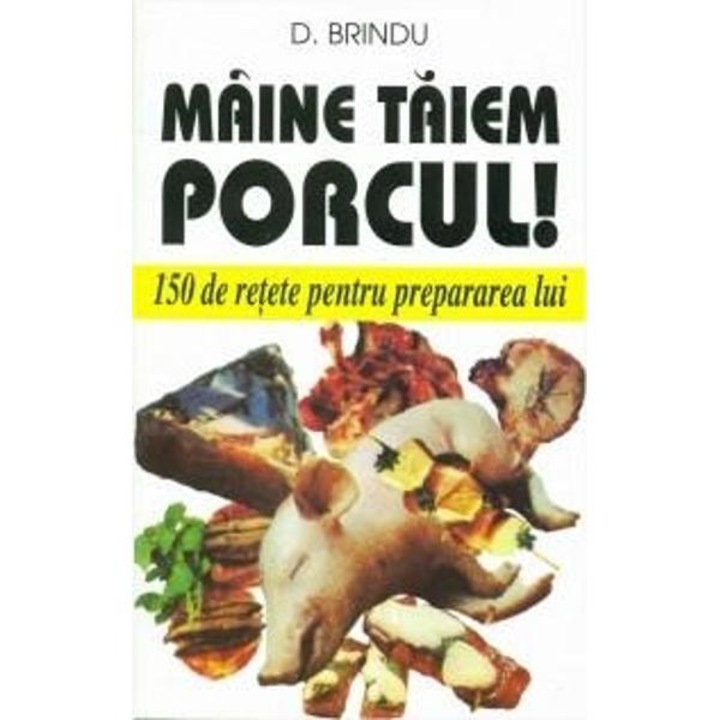Maine Taiem Porcul! - D. Brindu