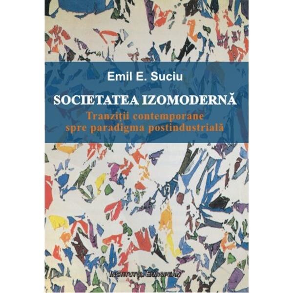 Societatea Izomoderna - Emil E. Suciu