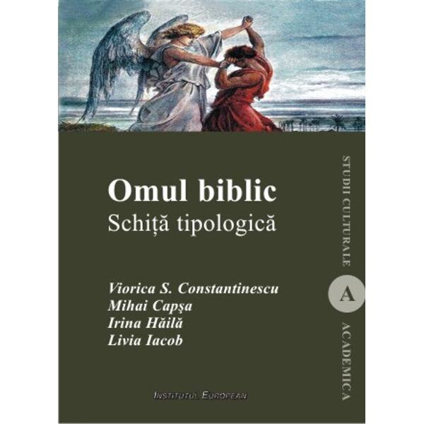 Omul Biblic. Schita Topologica - Viorica S. Constantinescu
