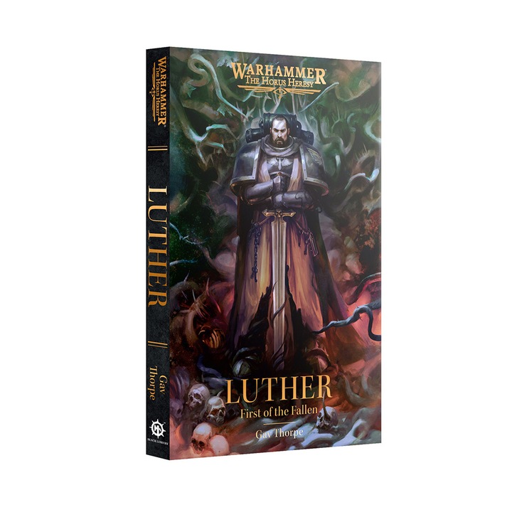 Roman din universul Horus Heresy, Luther First of the Fallen, Gav Thorpe, coperta moale, engleza