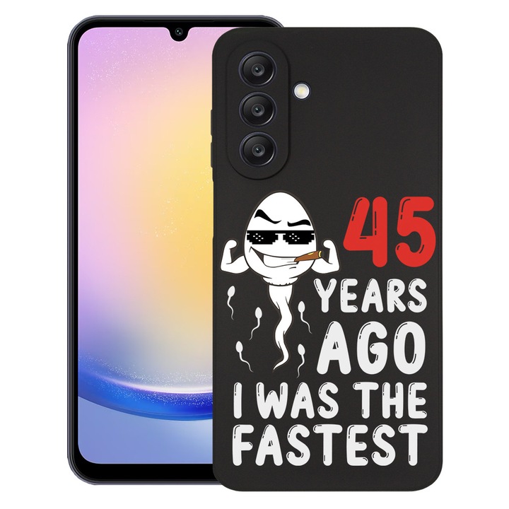 BestCase® Husa pentru Samsung Galaxy S23 FE, 45 Years ago I Was the fastes, Slim Silicon 0.8MM, Antisoc, Protectie camera si ecran, 2010091 B 1901