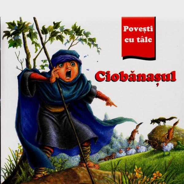 Ciobanasul - Povesti cu talc