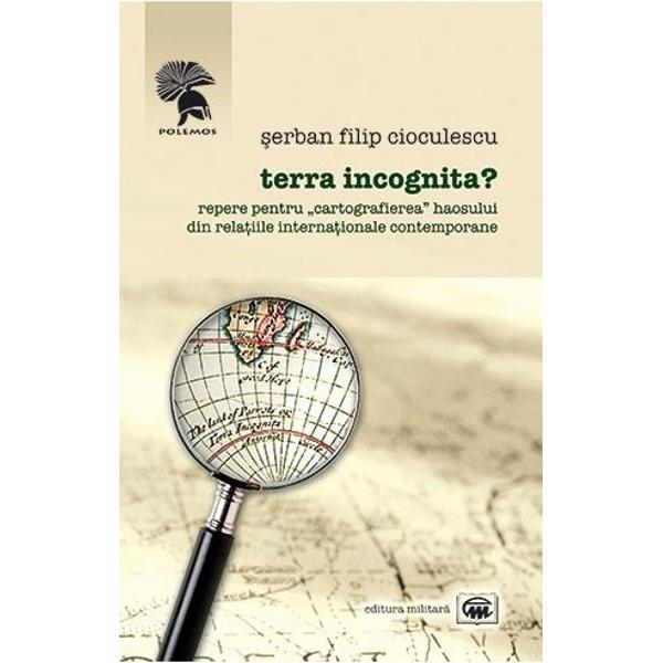 Terra incognita? - Serban Filip Cioculescu