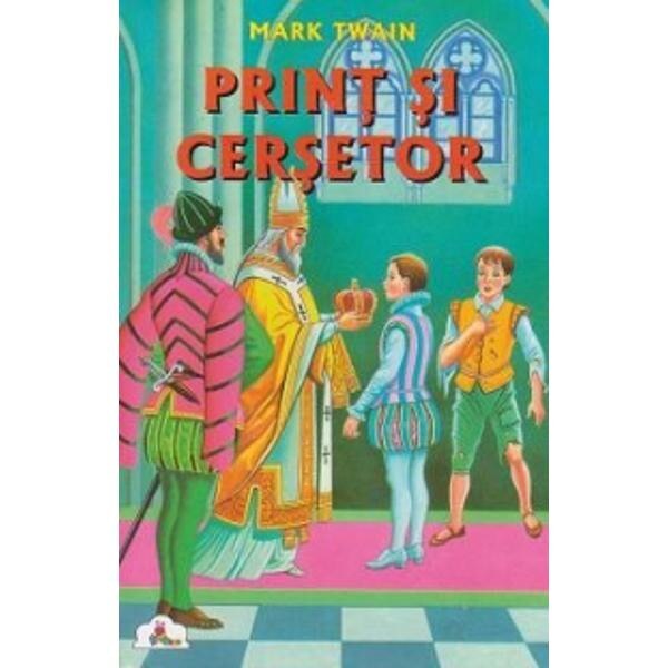 Print si cersetor - Mark Twain