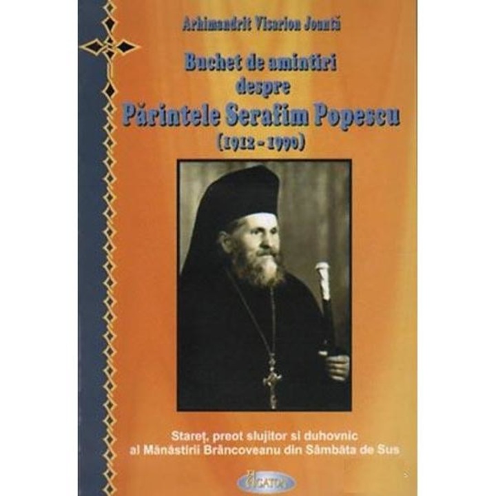 Emlékcsokor Serafim Popescu atyáról – Visarion Joanta