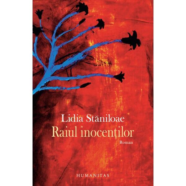 Raiul inocentilor - Lidia Staniloaie