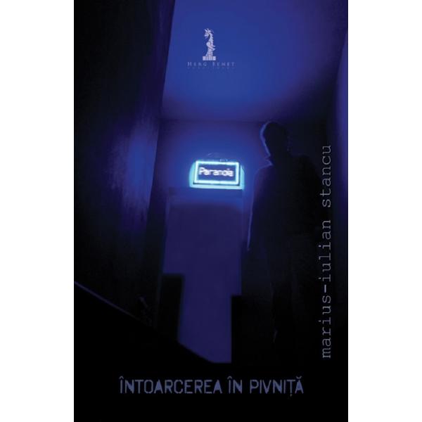 Intoarcerea in pivnita - Marius-Iulian Stancu