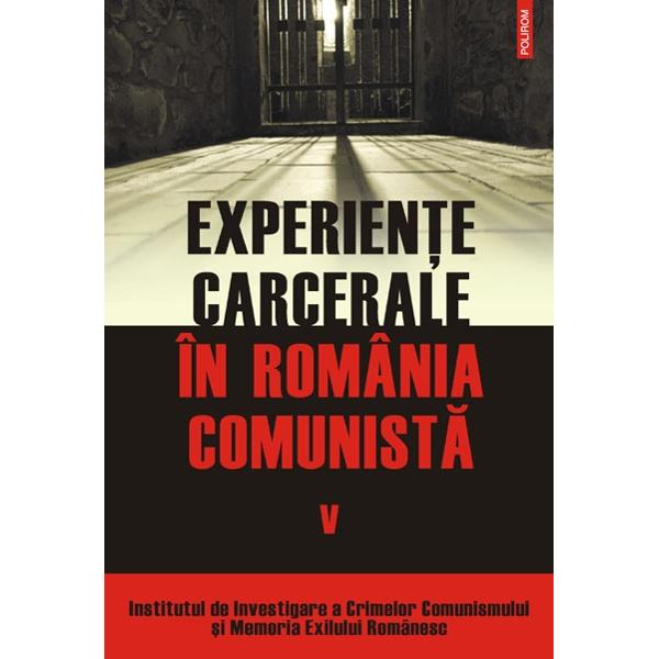 Experiente carcerale in Romania. Vol. V - Cosmin Budeanca