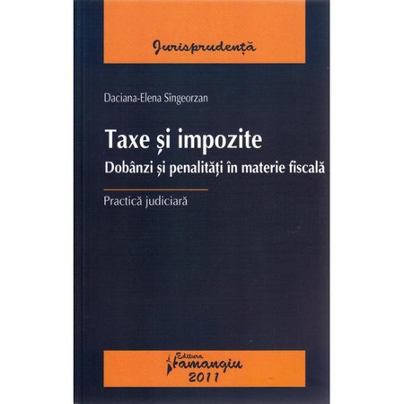 Taxe Si Impozite Daciana Elena Singeorzan Emag Ro
