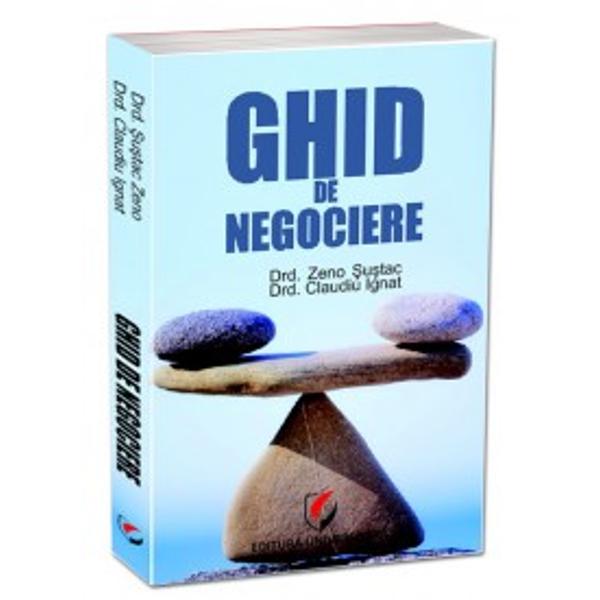 Ghid de negociere - Zeno Sustac, Claudiu Ignat