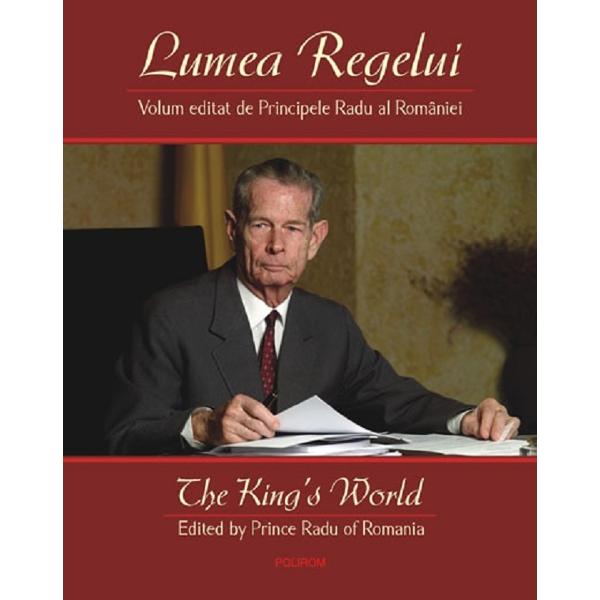 Lumea regelui - Principele Radu al Romaniei