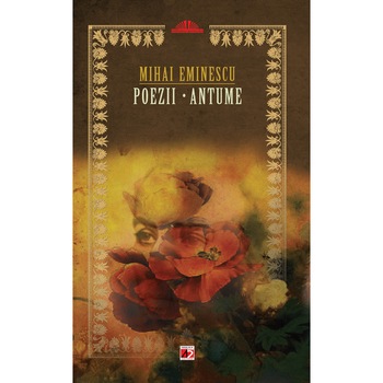 Poezii. Antume - Mihai Eminescu Poezii. Antume - Mihai Eminescu