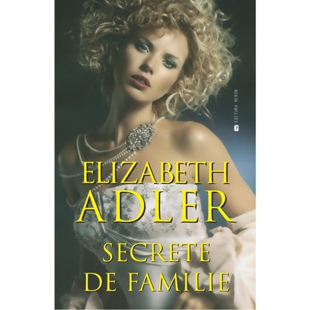 Secrete De Familie Elizabeth Adler Emag Ro