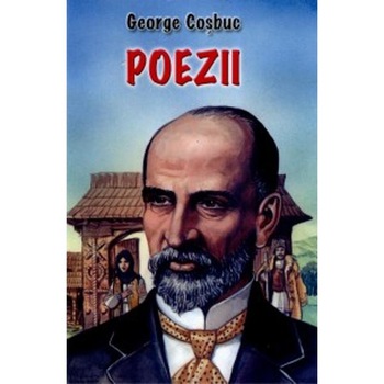 Poezii - George Cosbuc Poezii - George Cosbuc