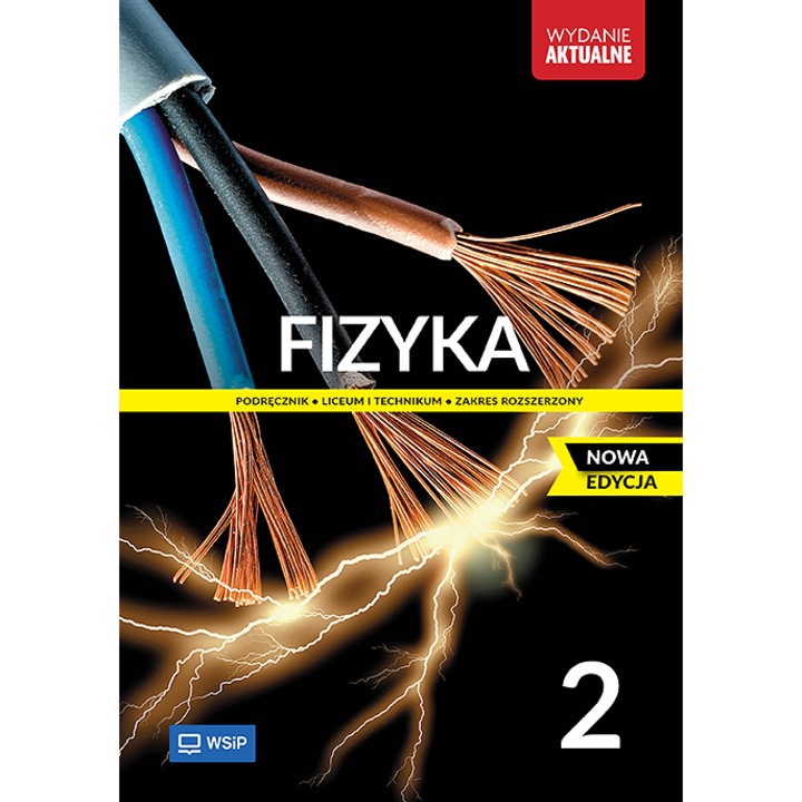 Fizica, WSiP, Manual pentru liceu si tehnicum, Clasa 2, editie noua