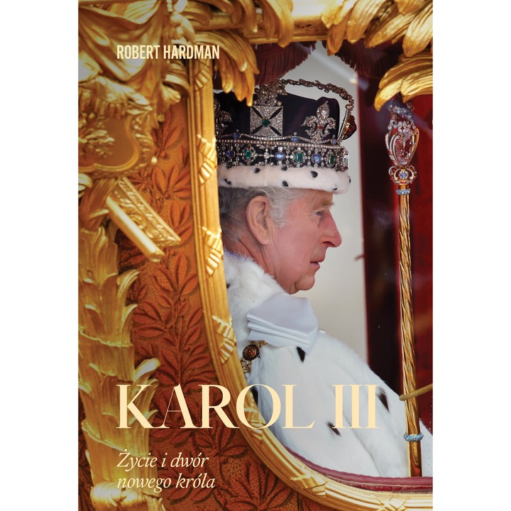 Карол III, Робърт Хардман, историческа биография, Знак Хоризонт, 2023 г