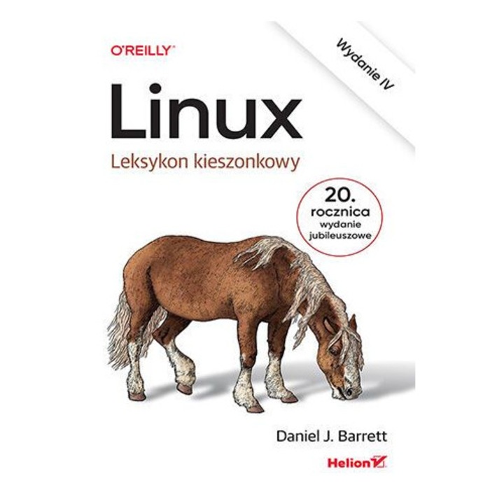 Linux. Lexicon pocket, HELION, 4th edition, 200 comenzi, IT si informatica