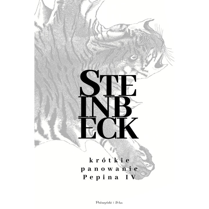 Krótkie panowanie Pepina IV, John Steinbeck, Proszynski Media, 2023