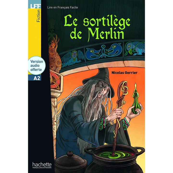 Carte Hachette Fle Le Sortilege by Merlin A2 szint