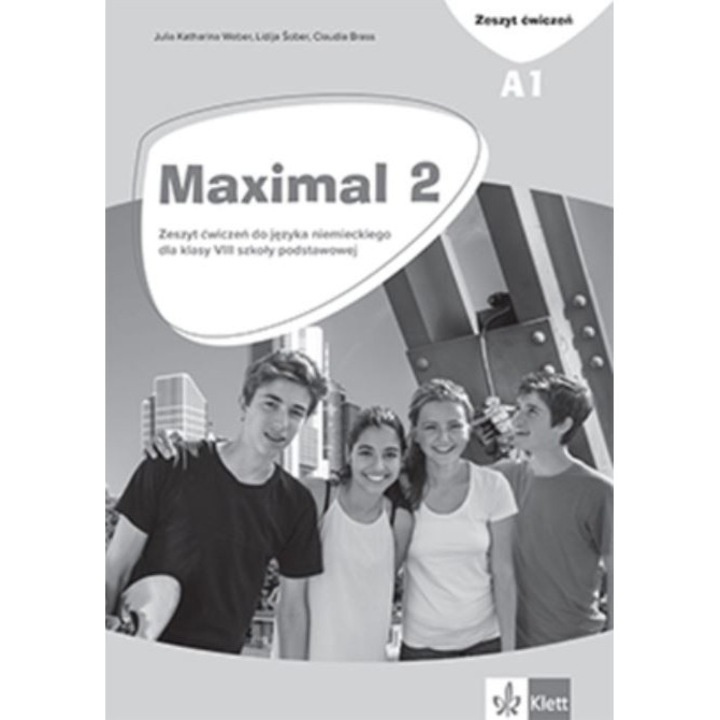 Maximal 2, manual de limba germana, clasa 8, caiet de exercitii