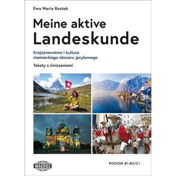 Studiile mele active despre tara. Studii locale si cultura zonei germanofone. Texte cu exercitii