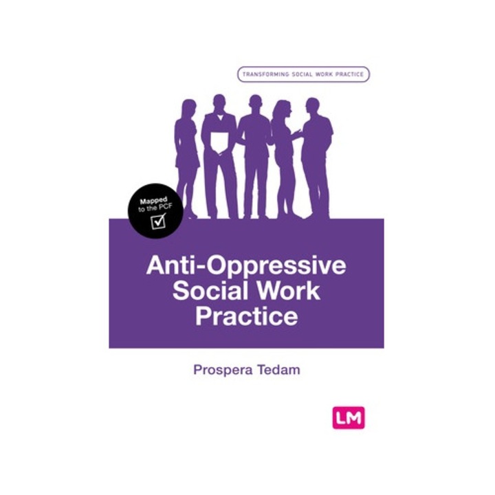 Anti-oppressive Social Work Practice - Prospera Tedam