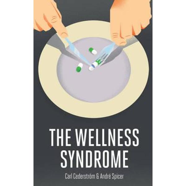 Wellness Syndrome