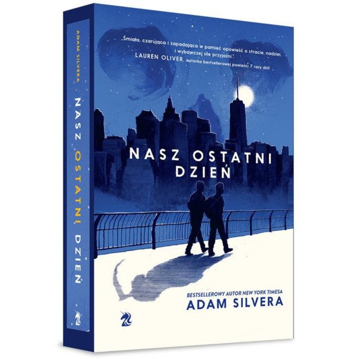 Nasz Ostatni Dzien, Adam Silvera, 2017