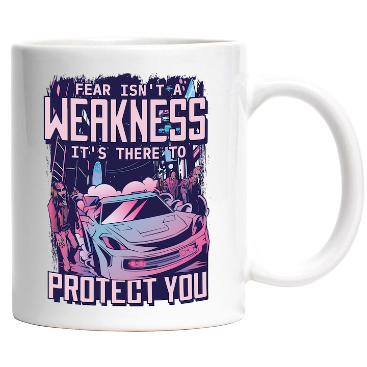 Cana alba personalizata, Mesaj Fear Isn't A Weakness It's There To Protect You, Zombie, INOVATIX®. 330ml