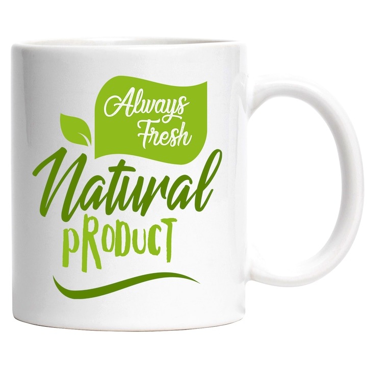 Cana alba personalizata, Mesaj In Engleza Always Fresh Natural Product, Proaspat, Frunza, Bio, Emblema, INOVATIX®. 330ml