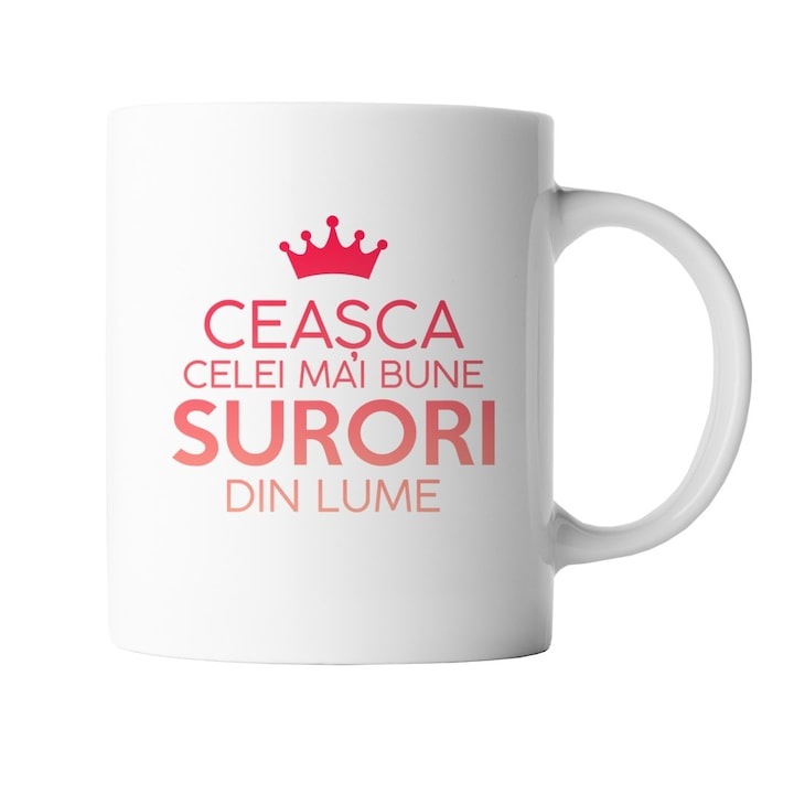 Cana alba personalizata, Ceasca celei mai bune surori din lume, Alb, INOVATIX®. 330ml