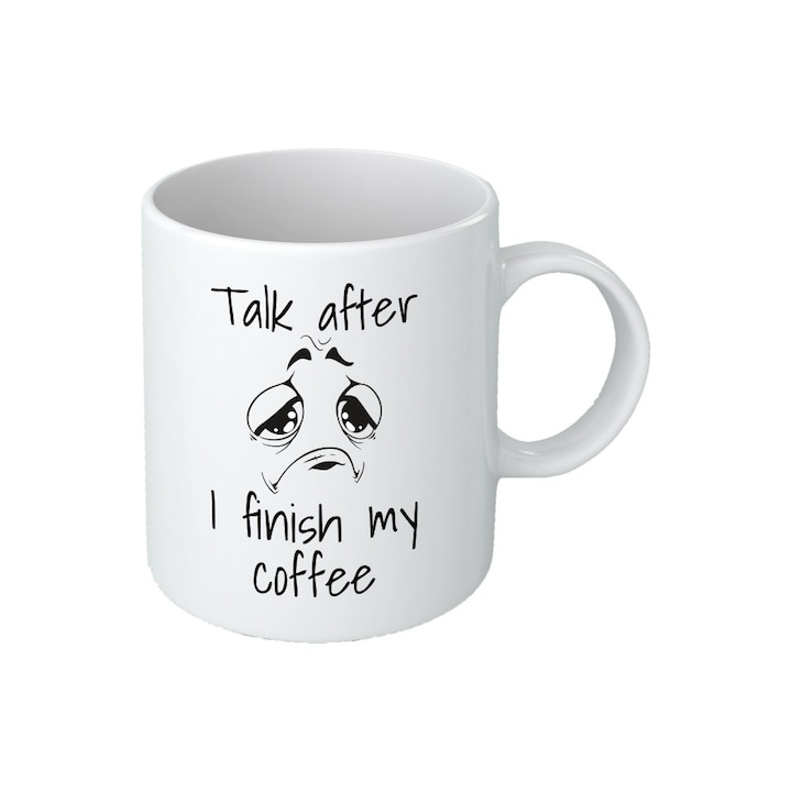 Cana alba personalizata, personalizata Talk later, Maxx, 325 ml, INOVATIX®. 330ml