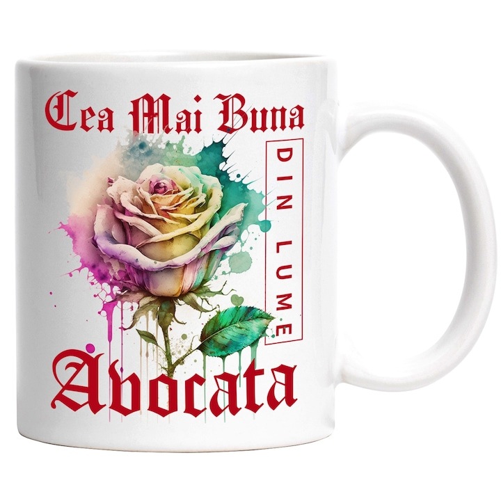 Cana alba personalizata, ul Cea Mai Buna Avocata, Din Lume, Floare, Trandafir Colorat, Watercolor, Pictura pe Apa, Design, INOVATIX®. 330ml