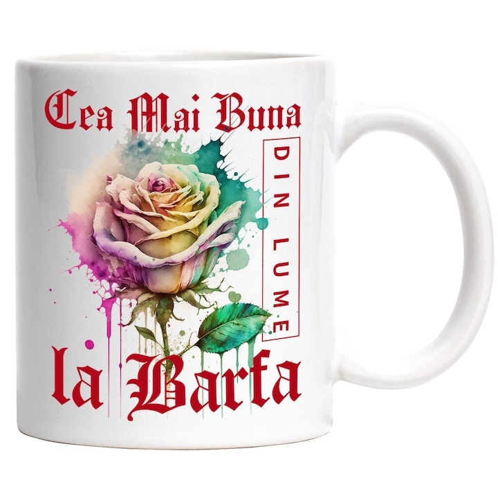 Cana alba personalizata, ul Cea Mai Buna la Barfa, Din Lume, Floare, Trandafir Colorat, Watercolor, Pictura pe Apa, Design, INOVATIX®. 330ml
