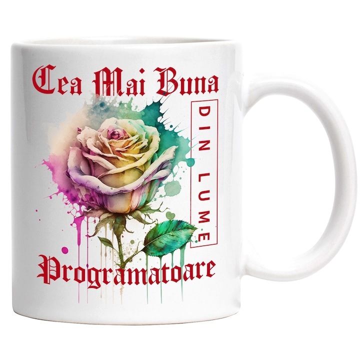 Cana alba personalizata, ul Cea Mai Buna Programatoare, Din Lume, Floare, Trandafir Colorat, Watercolor, Pictura pe Apa, Design, INOVATIX®. 330ml