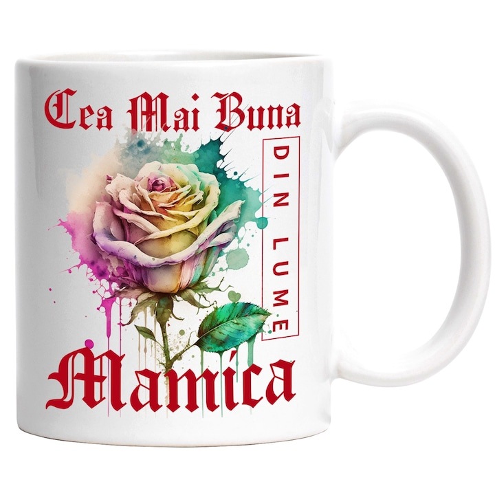 Cana alba personalizata, ul Cea Mai Buna Mamica, Din Lume, Floare, Trandafir Colorat, Watercolor, Pictura pe Apa, Design, INOVATIX®. 330ml