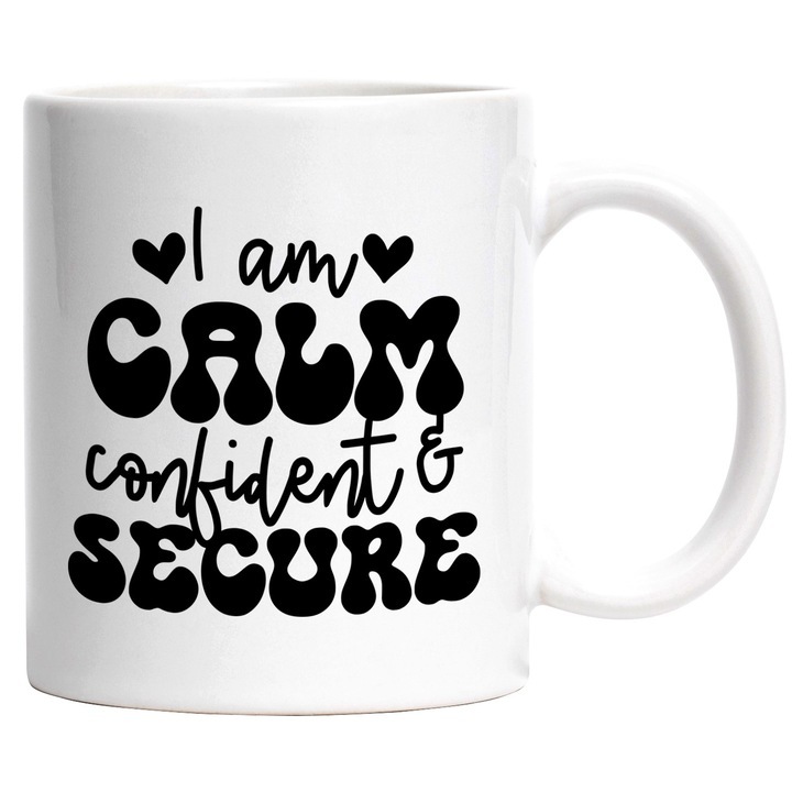 Cana alba personalizata, inimioare si ul I am calm, confident & secure - eu sunt calm, increzator si sigur, INOVATIX®. 330ml