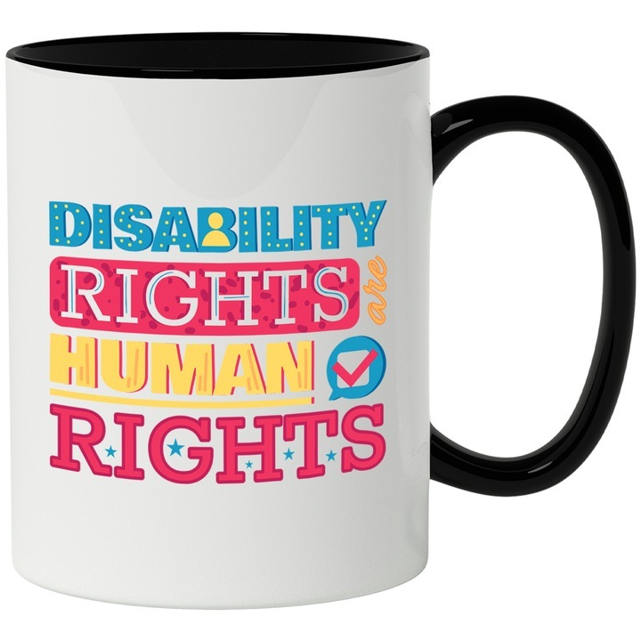 Cana alba personalizata, Mesaj In Engleza Disability Rights Are Human Rights, Dizabilitate, Oameni, Drepturi, Stele, cu Maner Negru, INOVATIX®. 330ml