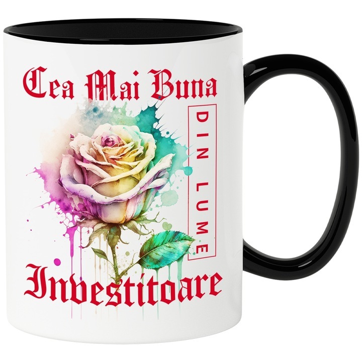 Cana alba personalizata, ul Cea Mai Buna Investitoare, Din Lume, Floare, Trandafir Colorat, Watercolor, Pictura pe Apa, Design, cu Maner Negru, INOVATIX®. 330ml