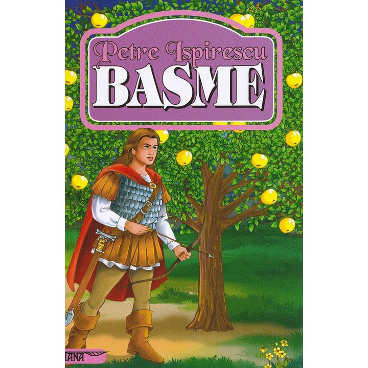 Basme - Petre Ispirescu