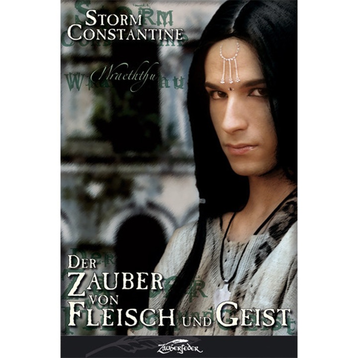Wraeththu - A hús és szellem varázsa, Storm Constantine, 2023, 432 oldal, 13,5x20,5cm, kiváló minőségű puhafedelű
