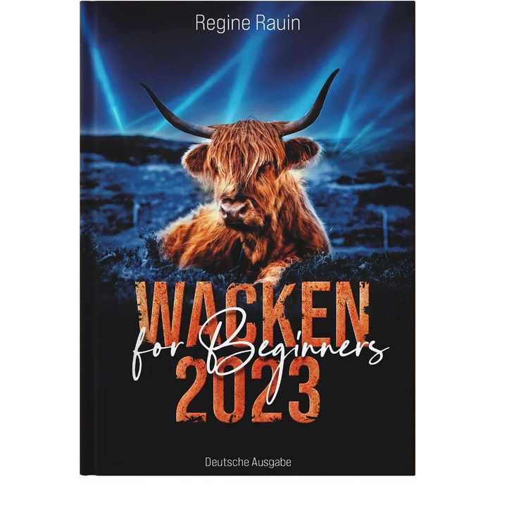 Wacken for Beginners, Regine Rauin, 2023