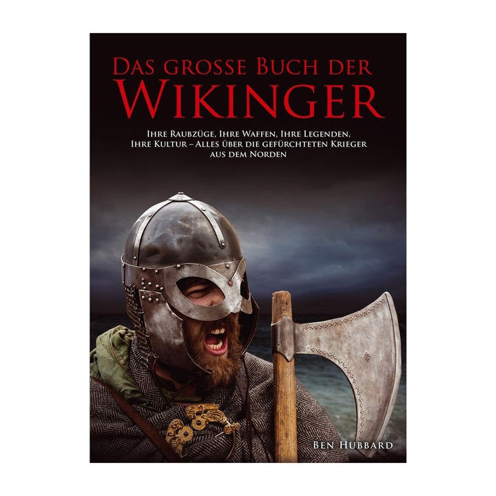 Голямата книга за викингите, Бен Хъбърд, 21.3x28.5см, 224 страници, немски