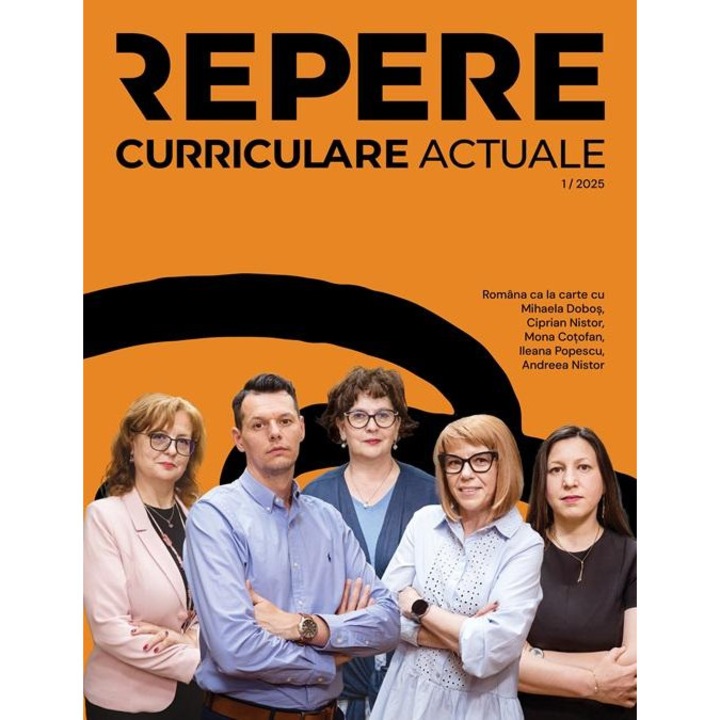 Repere curriculare actuale. Revista metodico-stiintifica pentru invatamantul preuniversitar nr.1/2025, Mihaela Dobos
