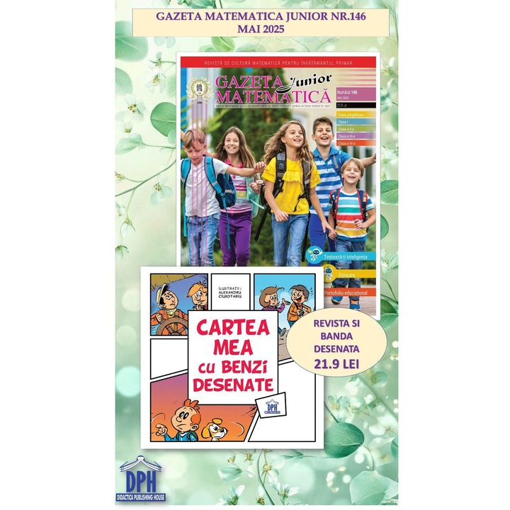 Gazeta Matematica Junior nr. 146, Mai 2025 (Bonus: Cartea mea cu benzi desenate)