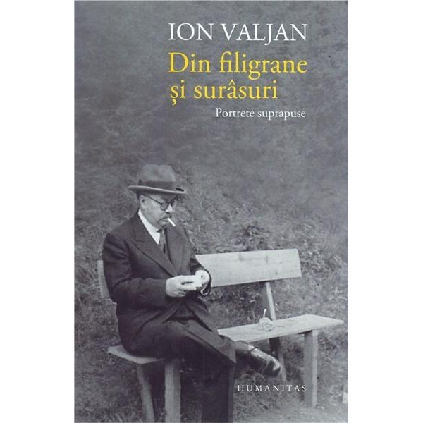 Din filigrane si surasuri - Ion Valjan