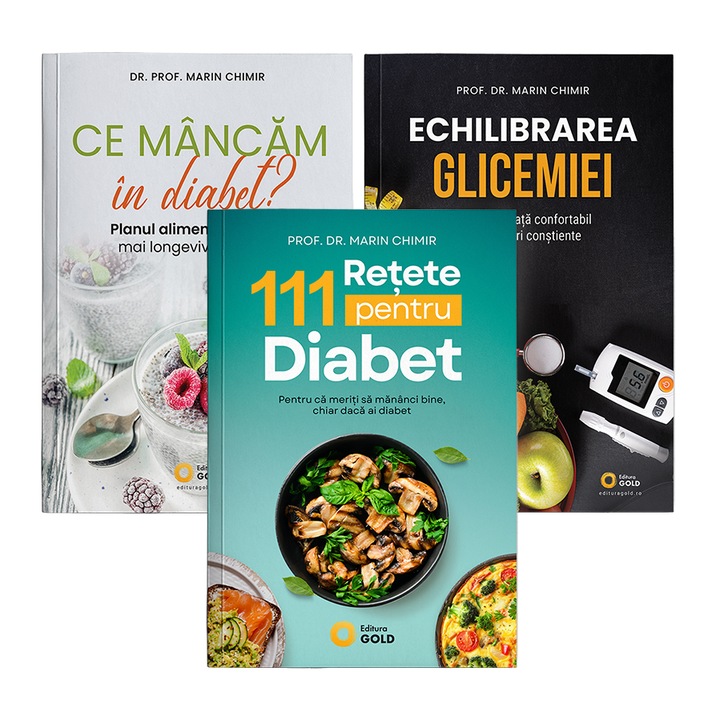 Pachetul Viata Usoara cu Diabet - Tine Diabetul Sub Control, Fara Sa Renunti la Mancarurile Preferate. Editura Gold