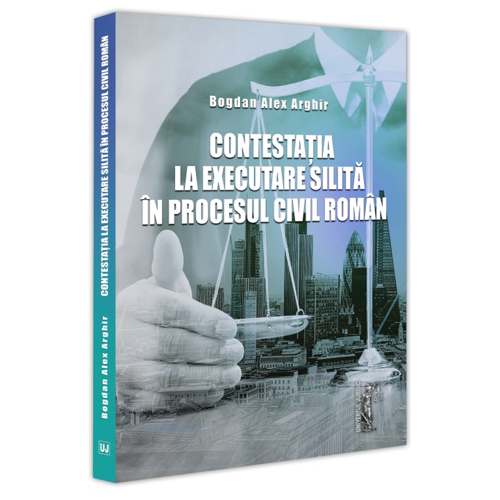Contestatia la executare silita in procesul civil roman