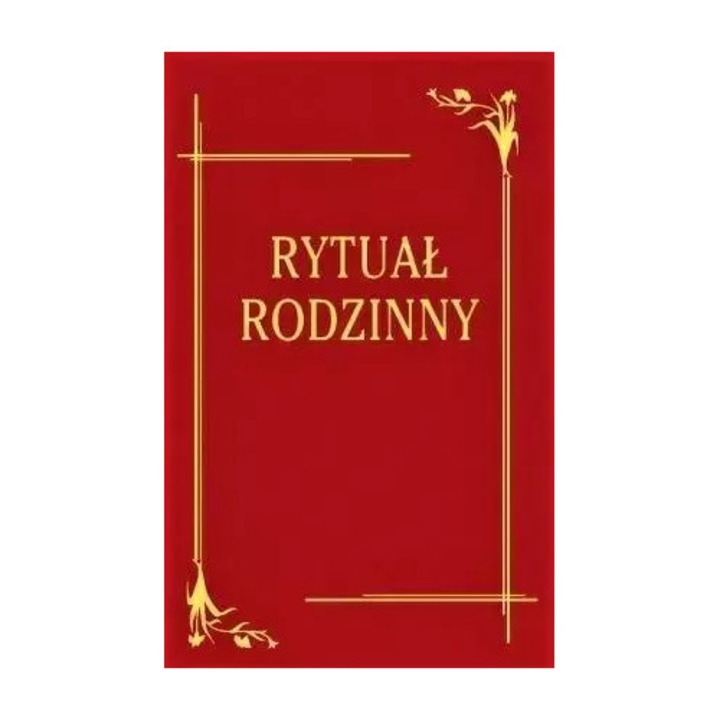 Rytuał Rodzinny, Józef Wysocki, Wydawnictwo Duszpasterstwa Rolnikow, 2003