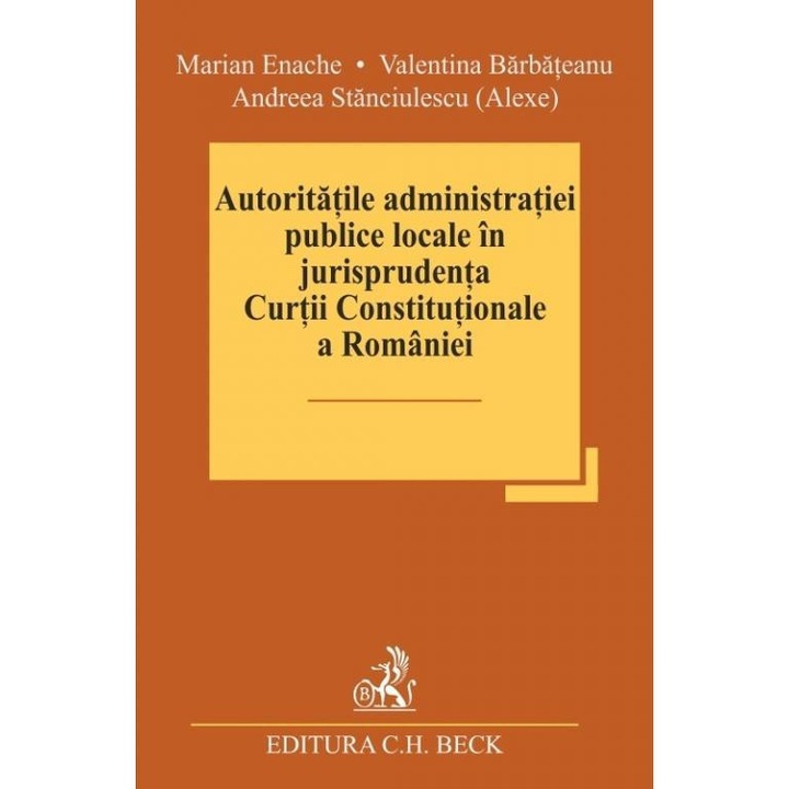 Autoritatile administratiei publice locale in jurisprudenta Curtii Constitutionale a Romaniei